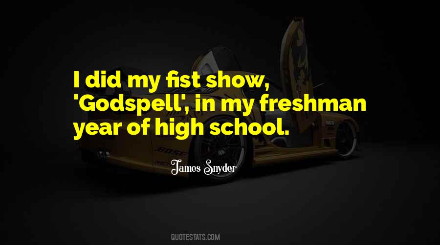 High School Freshman Quotes #241120