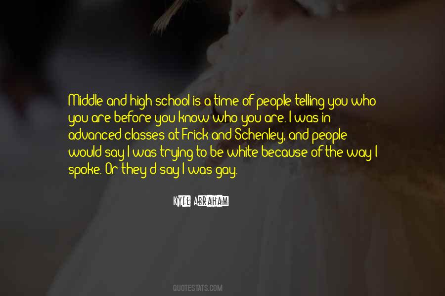 High School Is Quotes #1076694