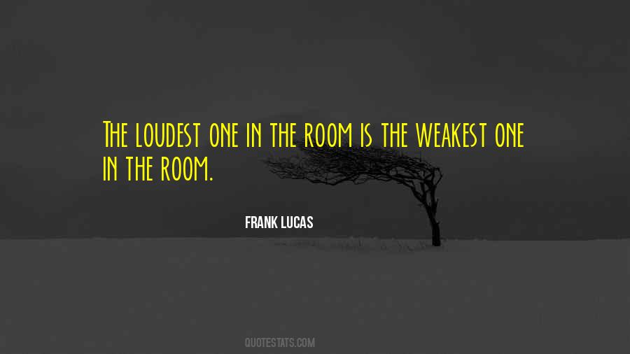 Quotes About Frank Lucas #1389838