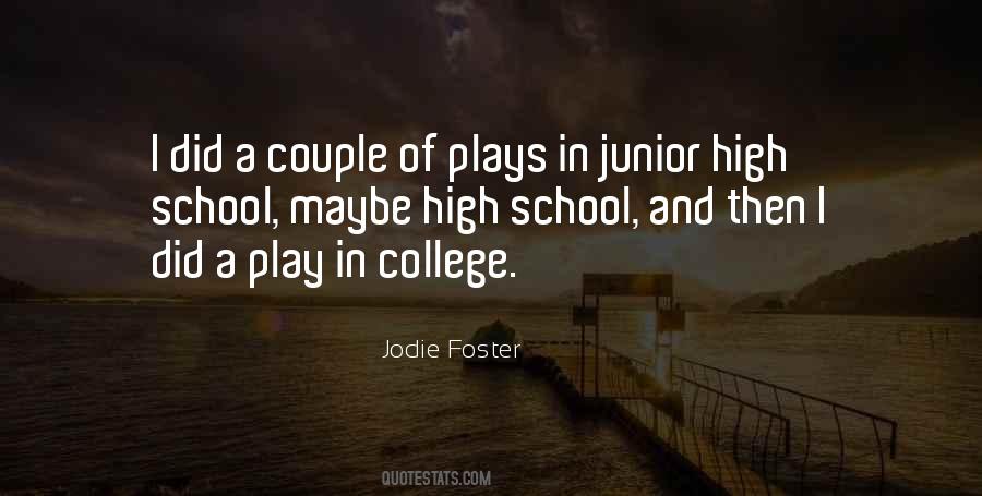 High School Play Quotes #224638