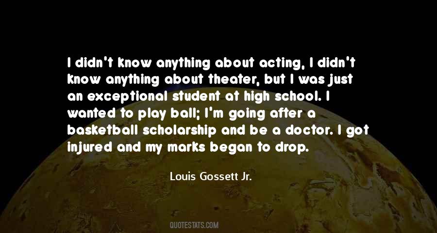 High School Play Quotes #761380