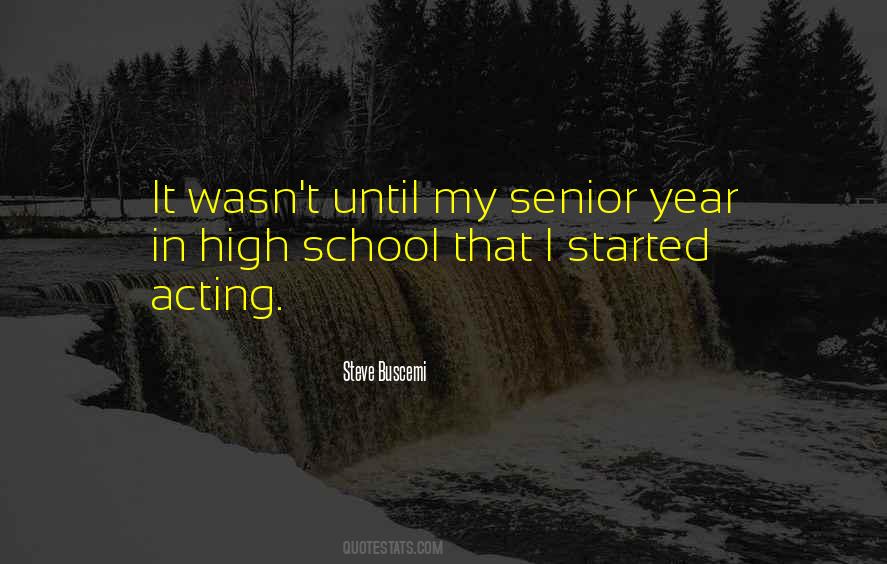 High School Senior Quotes #1071659