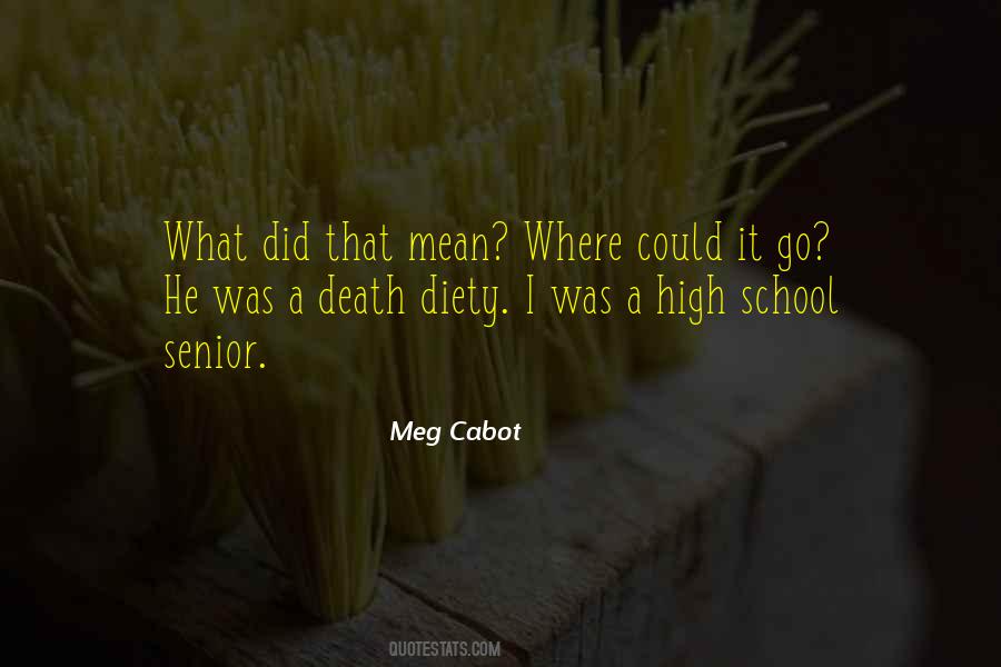 High School Senior Quotes #1350339
