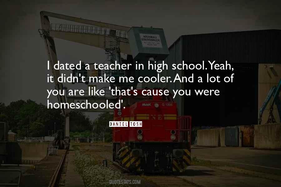 High School Teacher Quotes #1137958