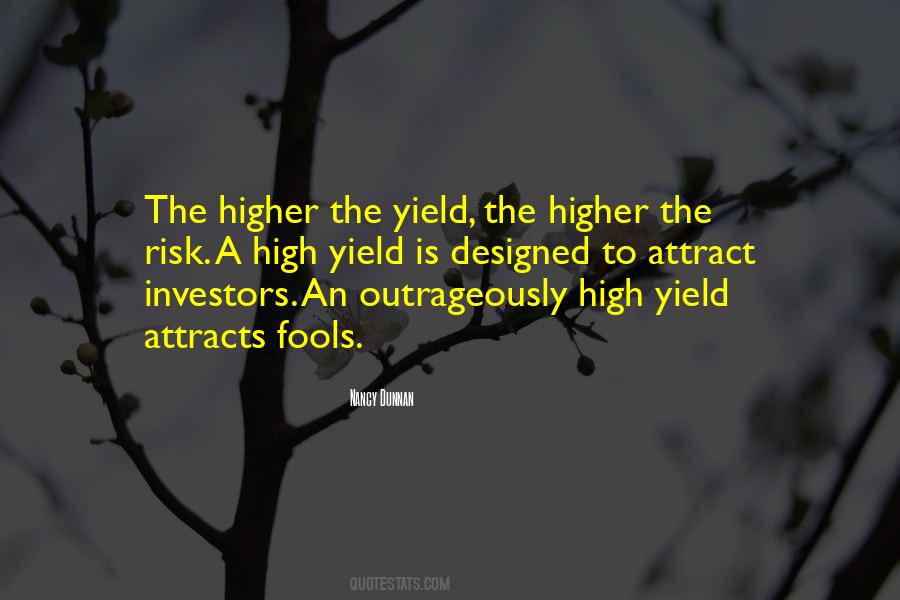 High Yield Quotes #1564961