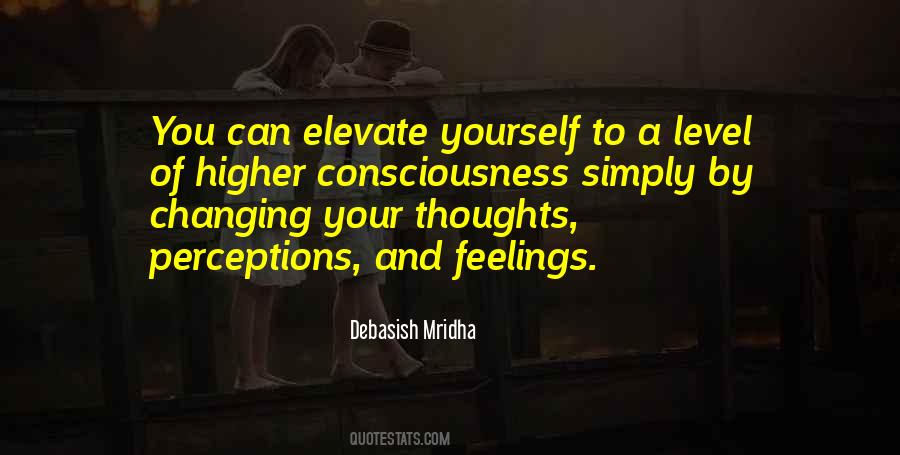 Higher Level Of Consciousness Quotes #1569903