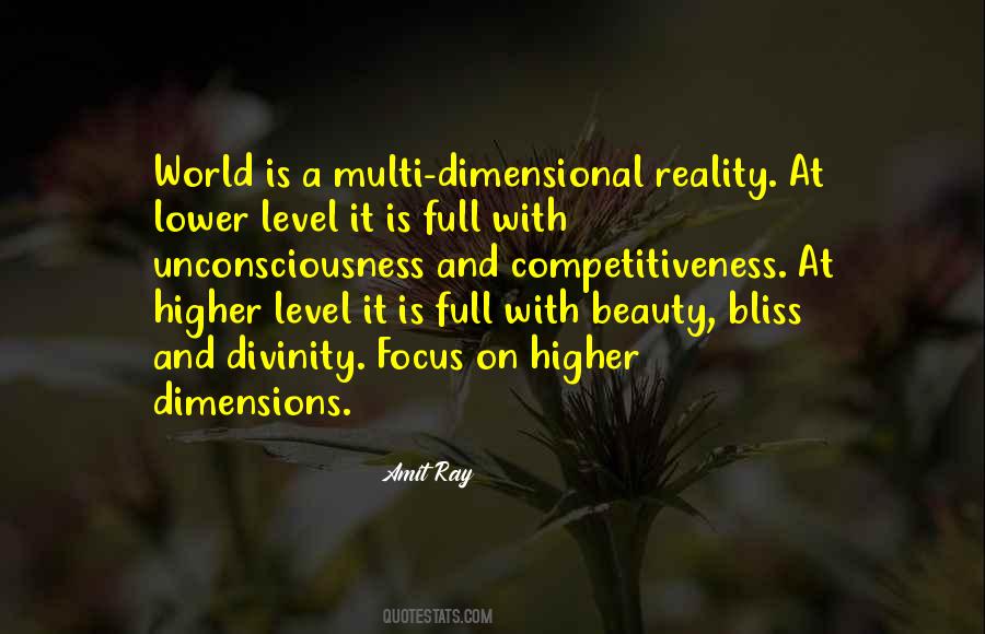 Higher Level Of Consciousness Quotes #403759 Higher Level Of Consciousness Quotes #403759