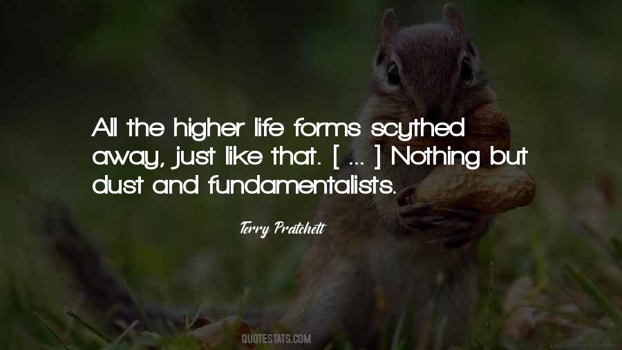 Higher Life Quotes #1480833