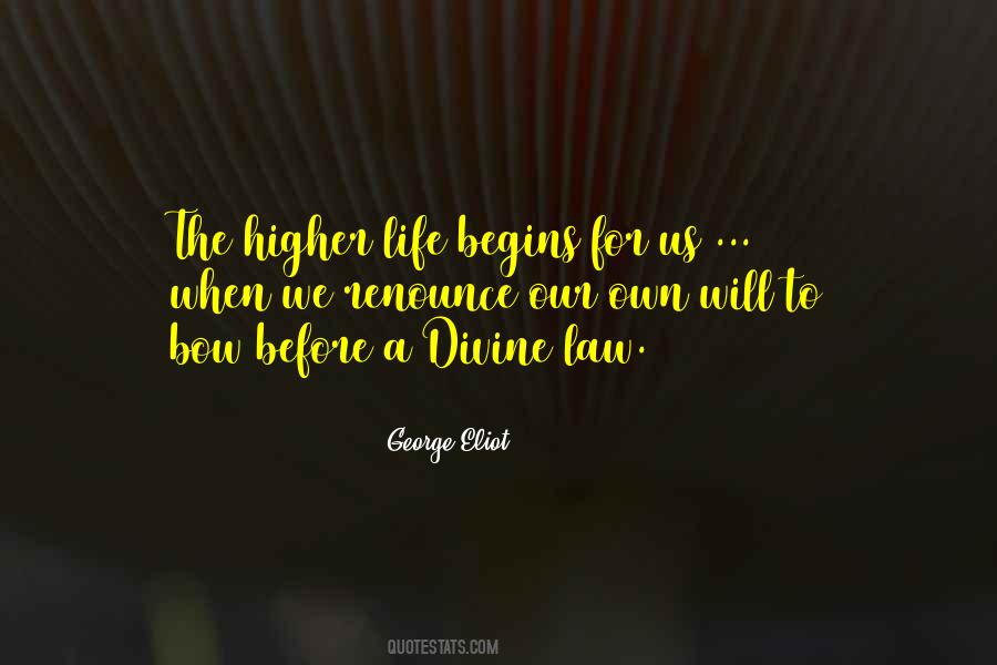 Higher Life Quotes #611122