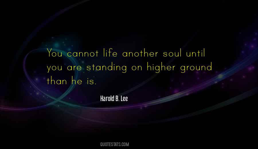 Higher Life Quotes #68618