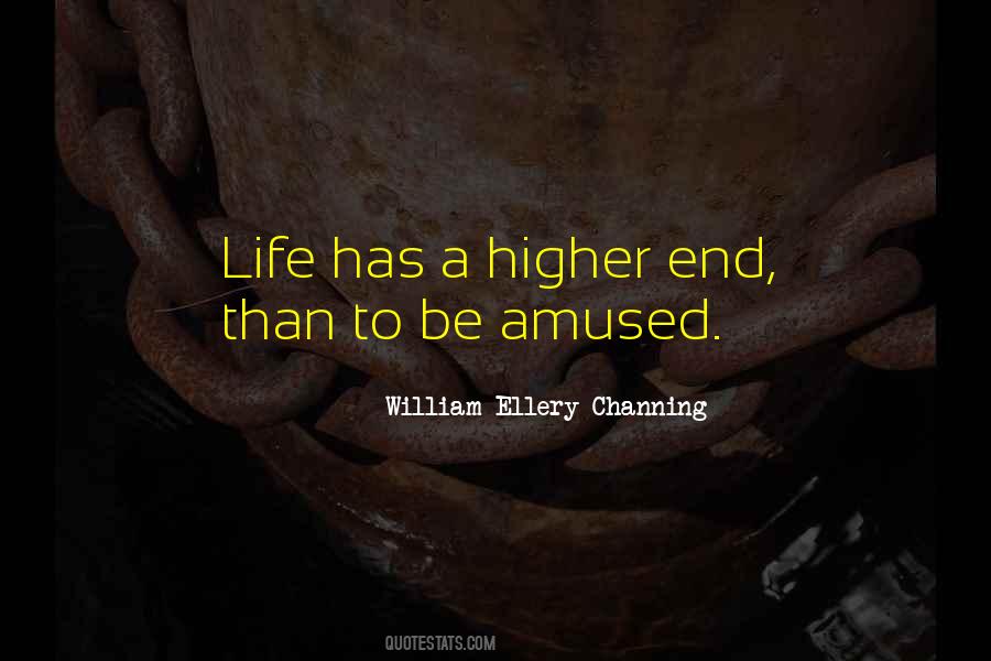 Higher Than Life Quotes #1216417