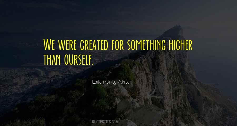 Higher Than Life Quotes #240365