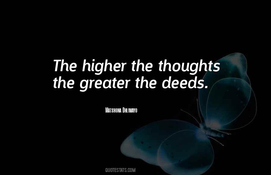 Higher Thoughts Quotes #348566