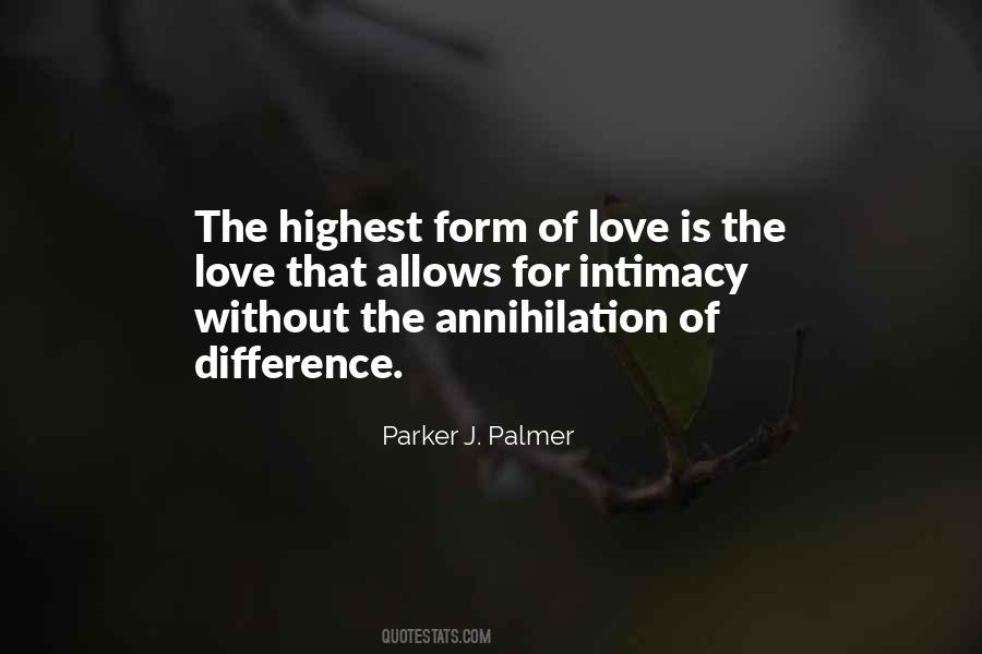 Highest Form Of Love Quotes #1384243