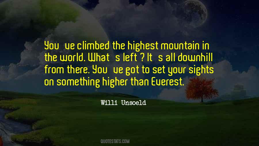 Highest Mountain Quotes #552520