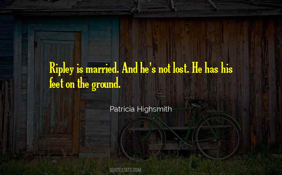 Highsmith Quotes #207088