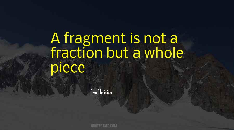 Quotes About Fragment #491277