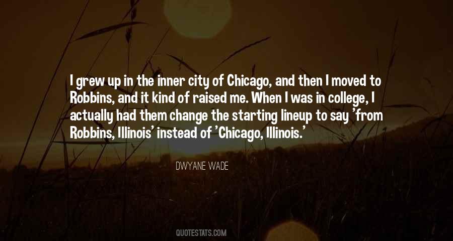 Quotes About The City Of Chicago #128419