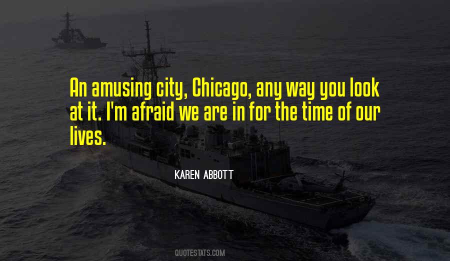 Quotes About The City Of Chicago #1752434
