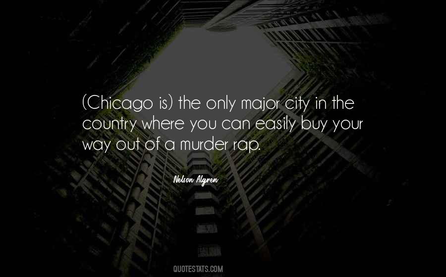Quotes About The City Of Chicago #711875