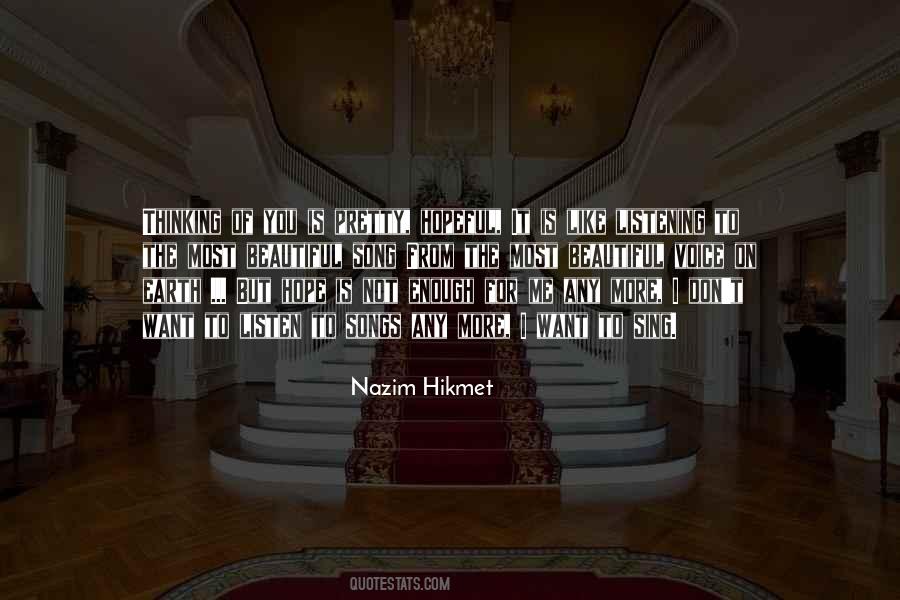 Hikmet Quotes #795294