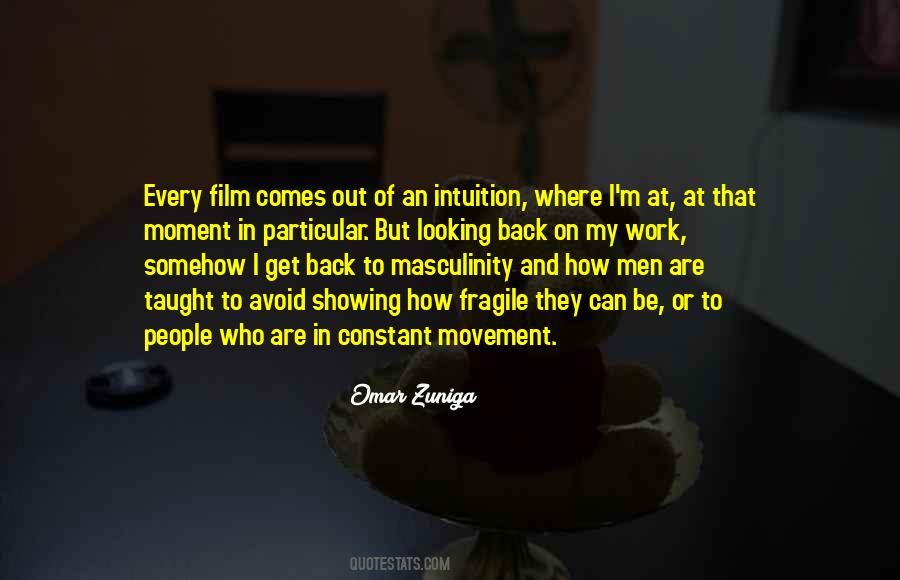 Quotes About Fragile Masculinity #1765119