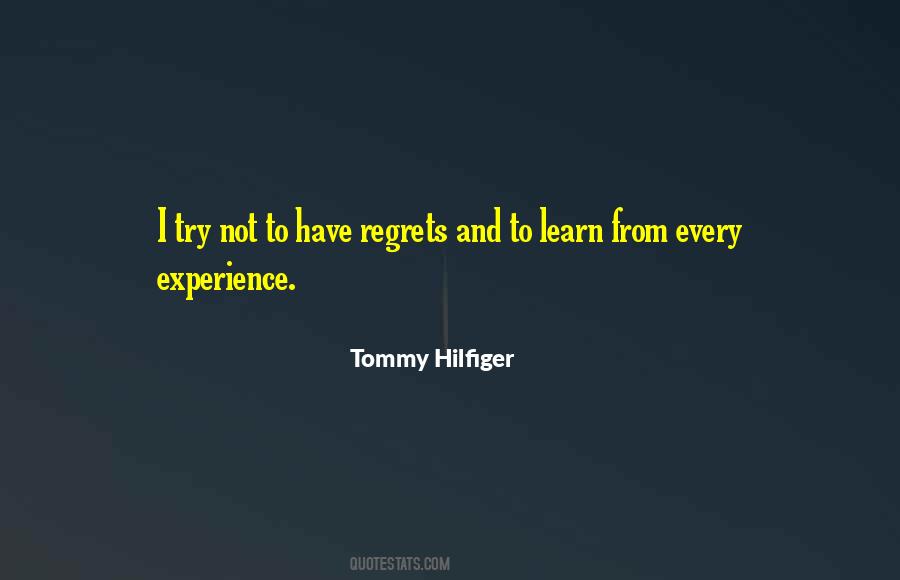 Tommy Hilfiger Quote: “Winning a trophy is always nice, but my