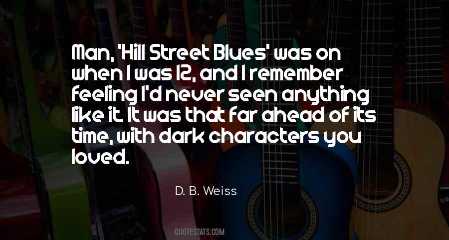 Hill Street Blues Quotes #801967