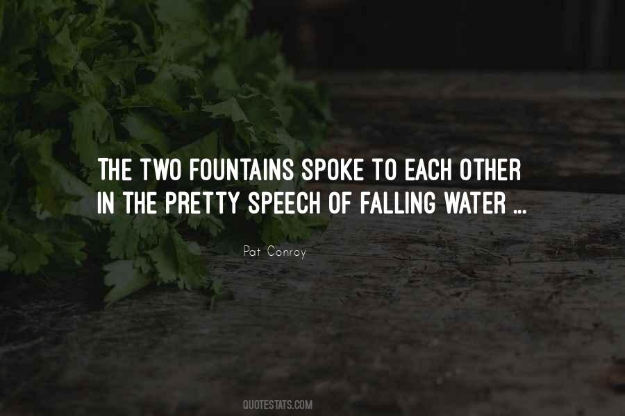 Quotes About Fountains Of Water #802177
