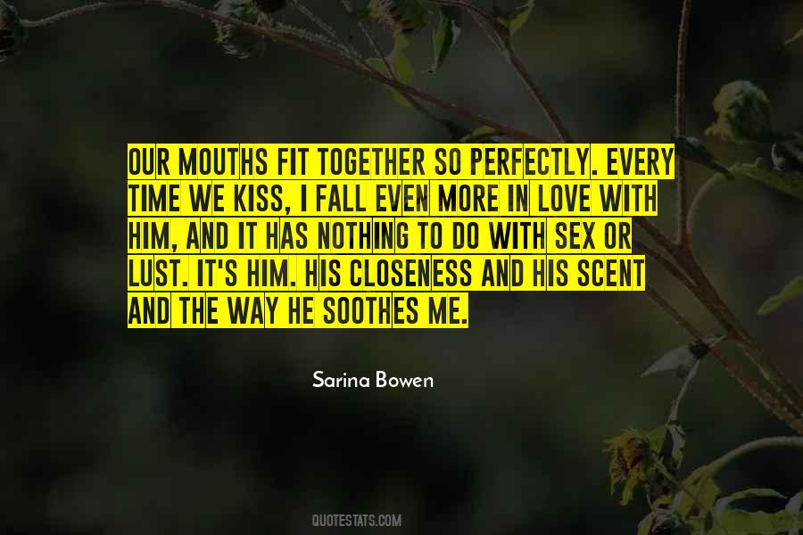 Him Kissing Me Quotes #1668488