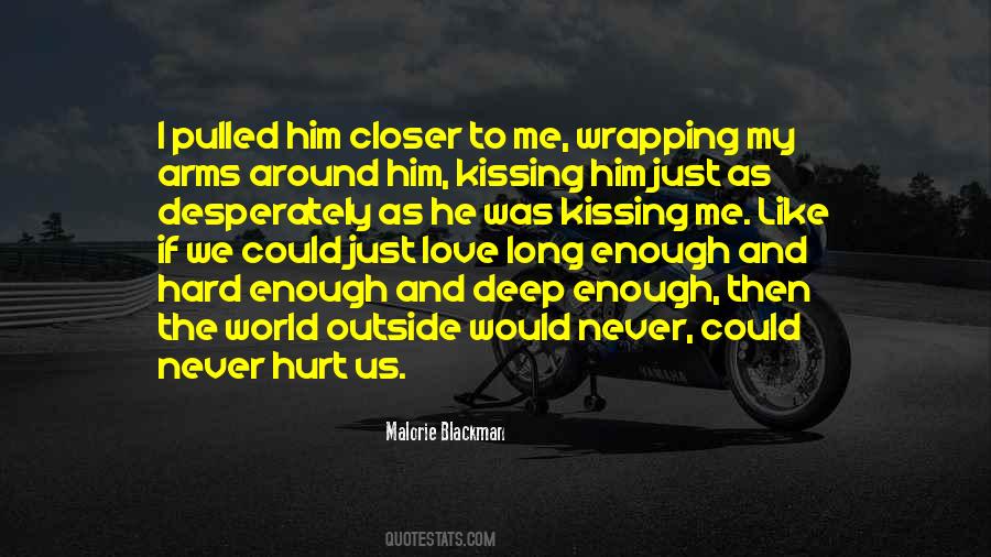 Him Kissing Me Quotes #267318