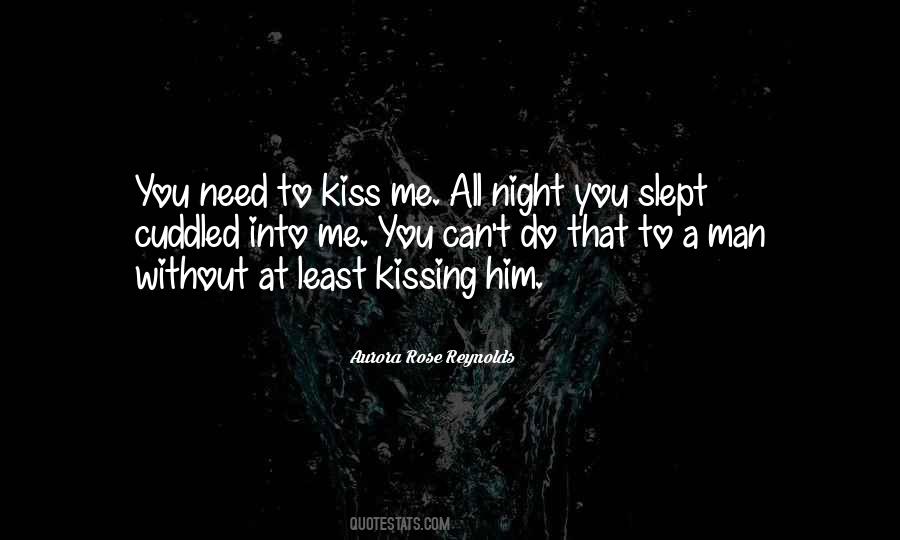 Him Kissing Me Quotes #292831