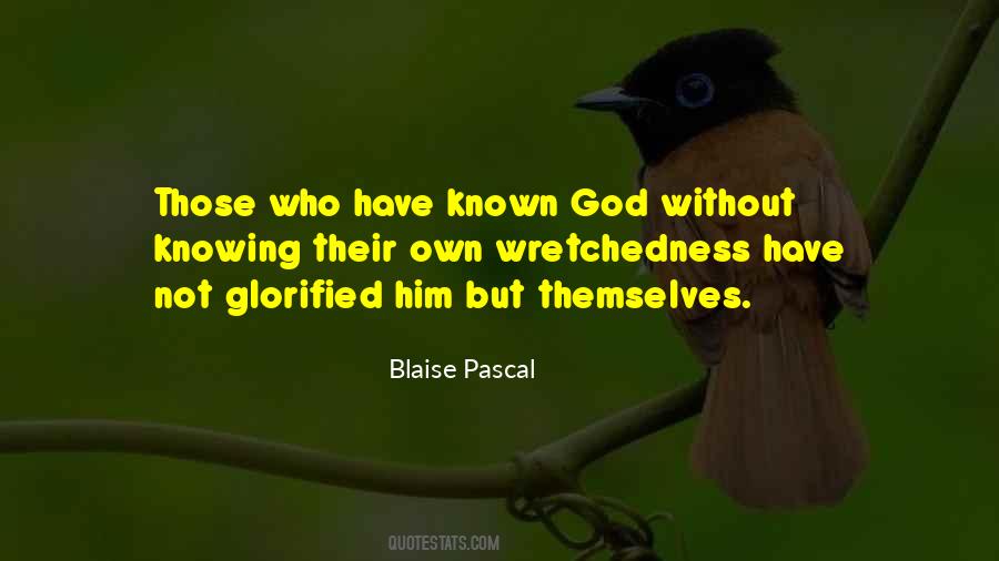Him Not Knowing Quotes #1069179