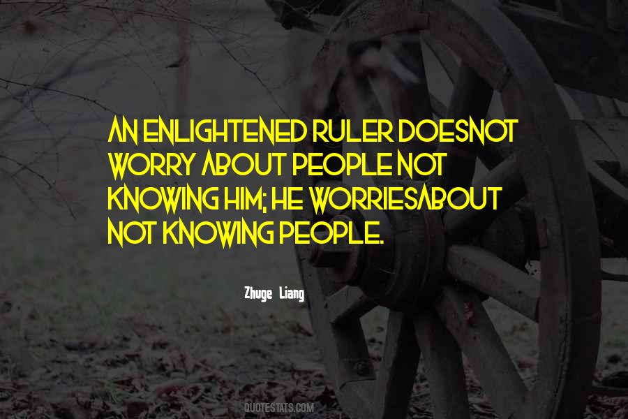 Him Not Knowing Quotes #1204501