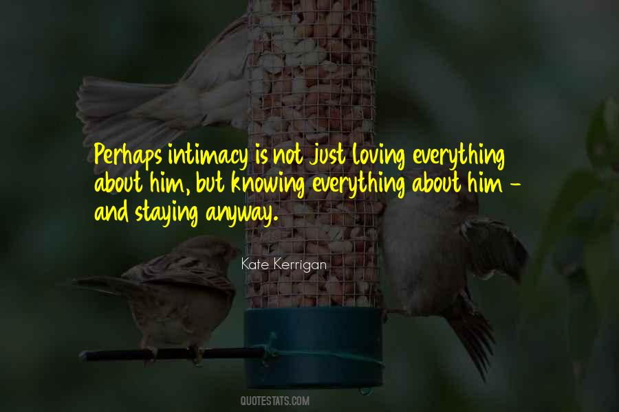 Him Not Knowing Quotes #322643