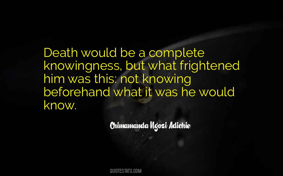 Him Not Knowing Quotes #712009