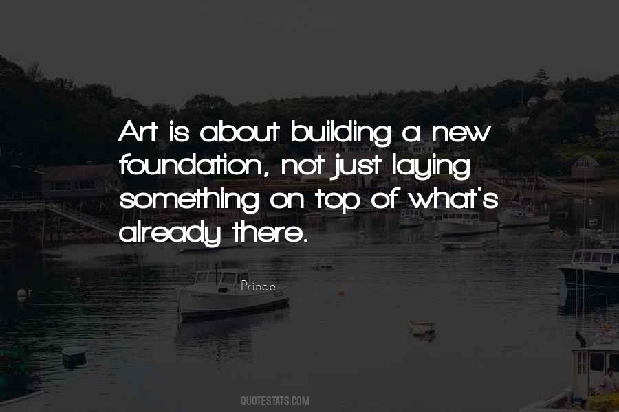 Quotes About Foundation Of A Building #1232782