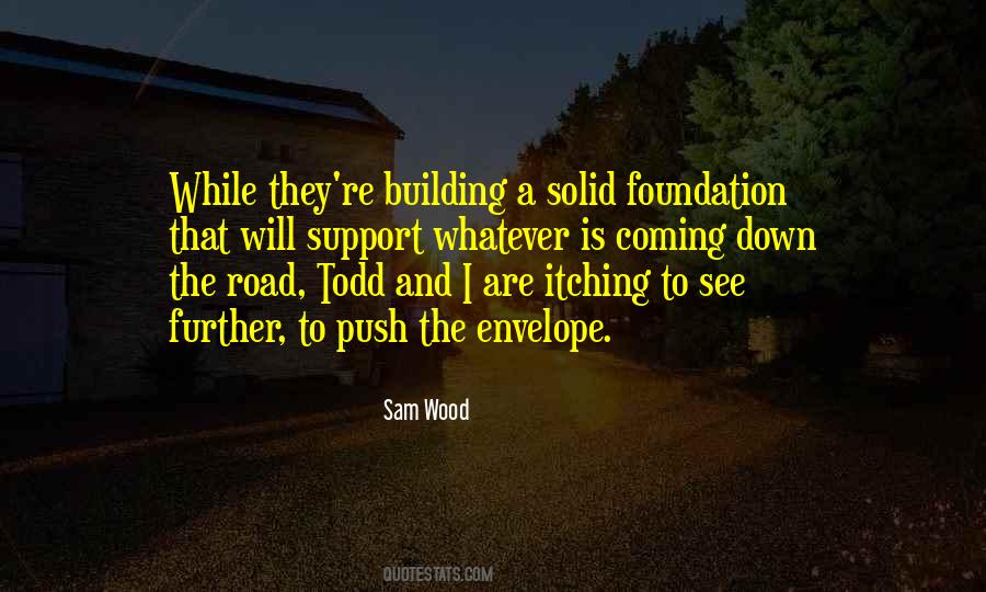 Quotes About Foundation Of A Building #1282681