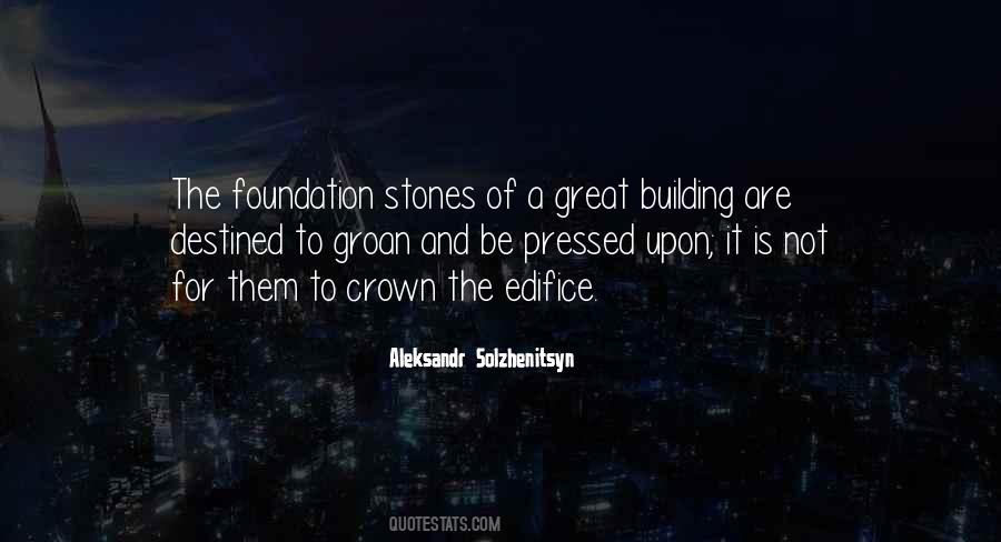 Quotes About Foundation Of A Building #845994