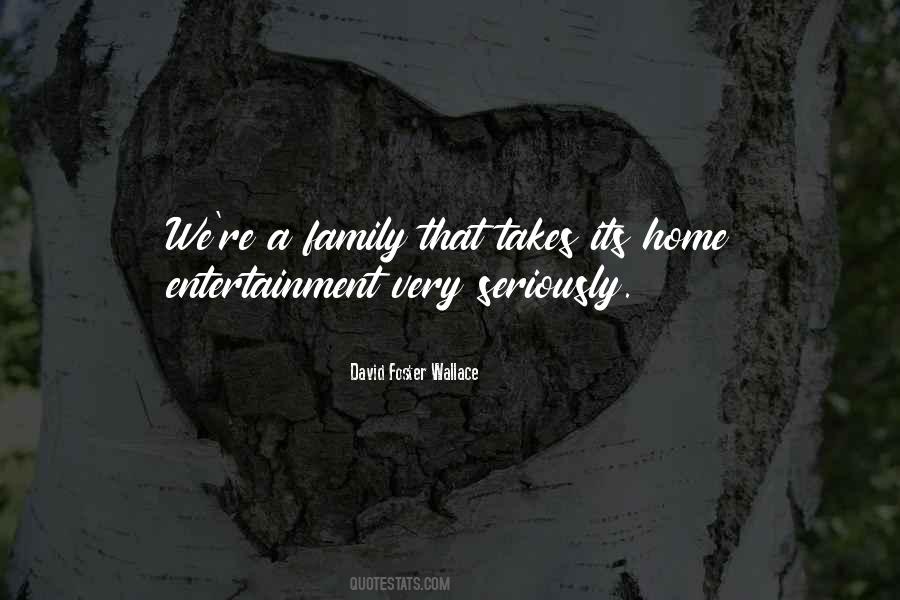 Quotes About Foster Family #377393