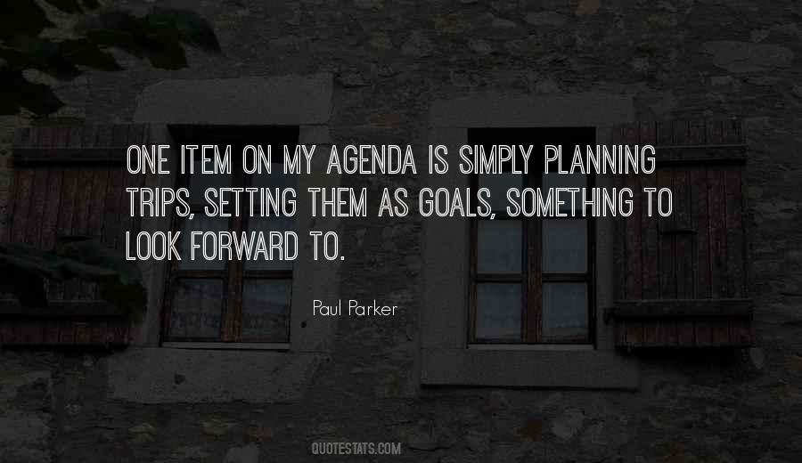 Quotes About Forward Planning #182512