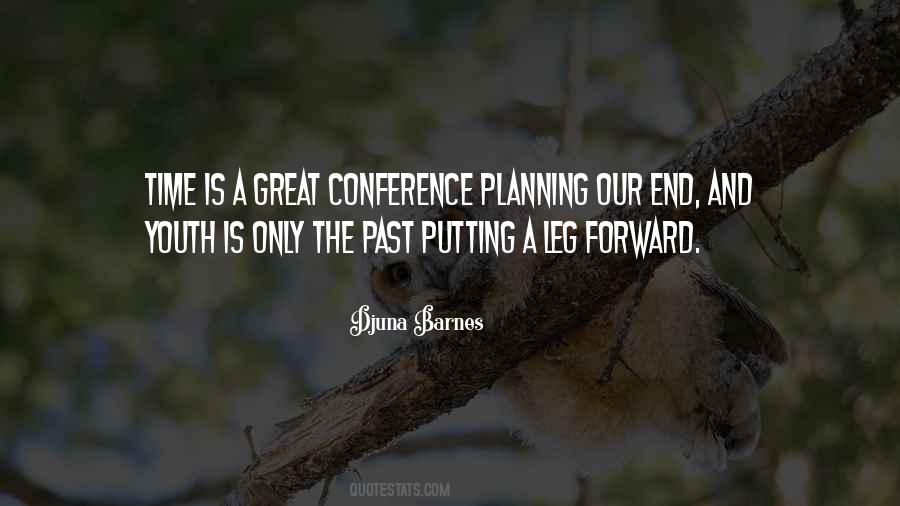Quotes About Forward Planning #359848