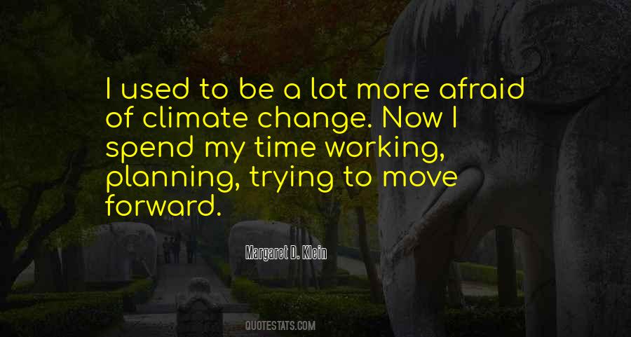 Quotes About Forward Planning #819009