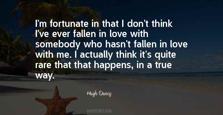 Quotes About Fortunate Love #701787
