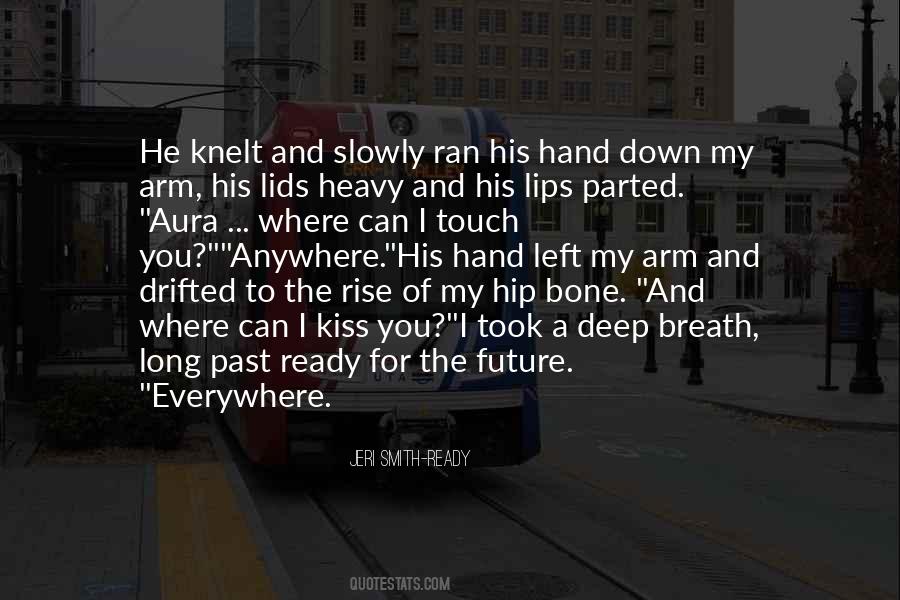 Hip Bone Quotes #1467329