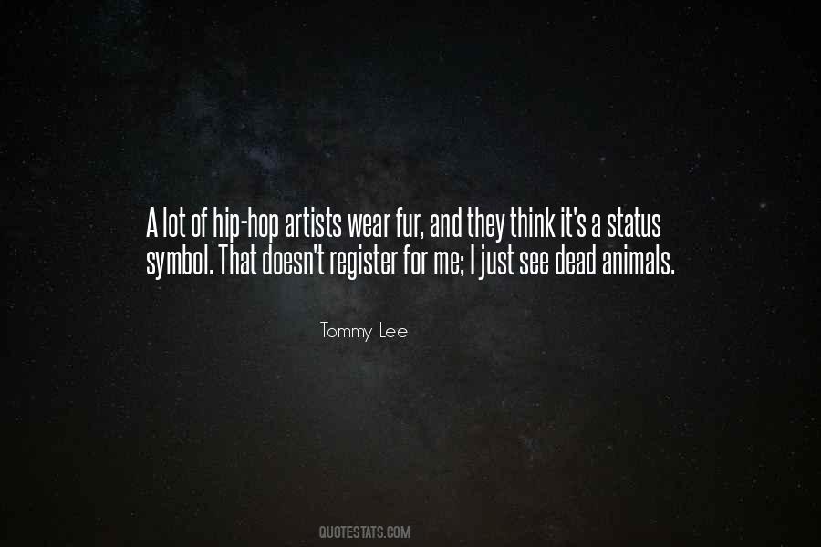 Hip Hop Artists Quotes #1715999