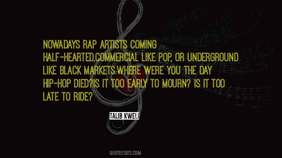 Hip Hop Artists Quotes #190322