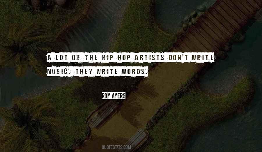 Hip Hop Artists Quotes #292287