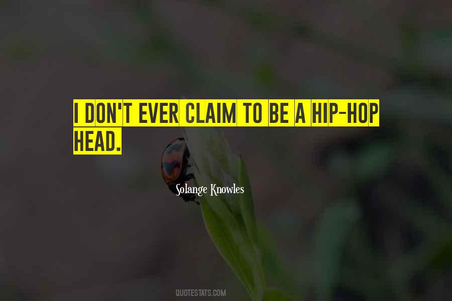 Hip Hop Head Quotes #1088385