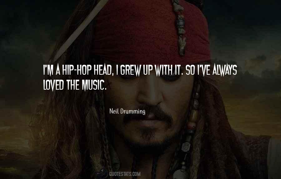 Hip Hop Head Quotes #1636652